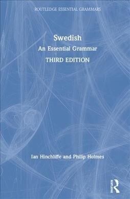 Swedish : An Essential Grammar (Hardcover, 3 ed)