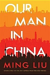 Our Man in China (Paperback)