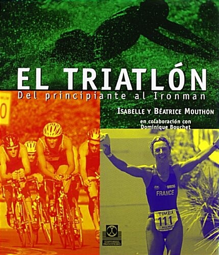 El triatl? / The Triathlon (Paperback)