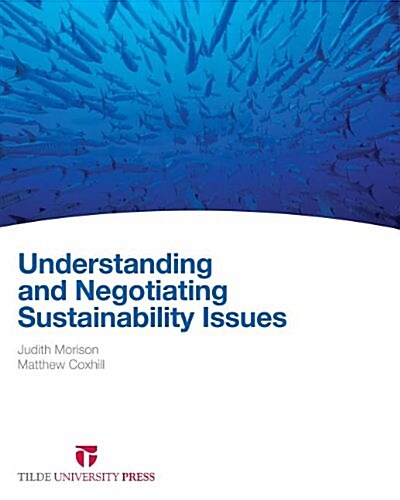 Understanding and Negotiating Sustainability Issues (Paperback)
