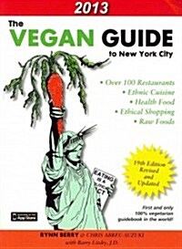 The Vegan Guide to New York City (Paperback, 19th)