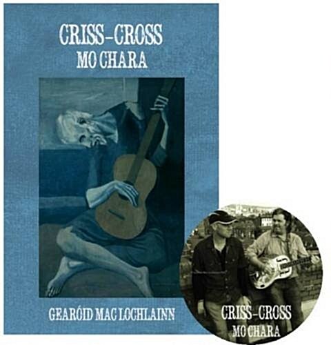 Criss-Cross Mo Chara (Paperback)