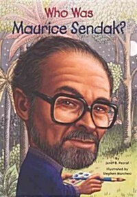 Who Was Maurice Sendak? (Prebound, Turtleback Scho)