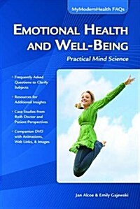 Emotional Health and Well-Being: Practical Mind Science [With CDROM] (Paperback)