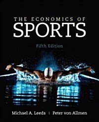 The Economics of Sports (Hardcover, 5 New edition)