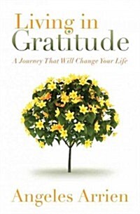 Living In Gratitude (Paperback)