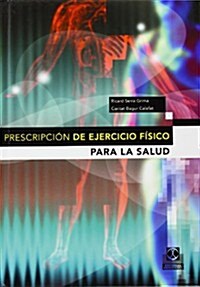 Prescripci? De Ejercicio F?ico Para La Salud (Paperback)