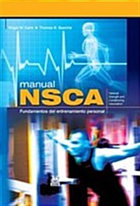 Manual Nsca. Fundamentos Del Entrenamiento Personal (Paperback)