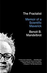 The Fractalist: Memoir of a Scientific Maverick (Paperback)