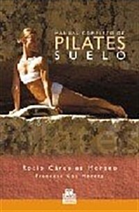 Manual Completo De Pilates Suelo (Paperback)