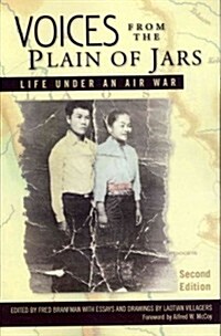 Voices from the Plain of Jars: Life Under an Air War (Paperback, 2)