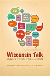 Wisconsin Talk: Linguistic Diversity in the Badger State (Paperback)