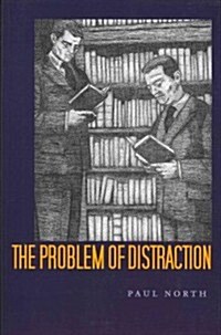 The Problem of Distraction (Paperback)