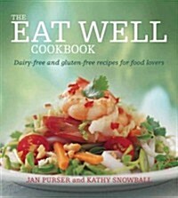 The Eat Well Cookbook (Paperback)