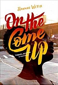 On the Come Up (Hardcover, Deckle Edge)