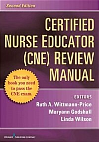 Certified Nurse Educator (Cne) Review Manual (Paperback, 2)