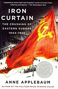 Iron Curtain: The Crushing of Eastern Europe, 1944-1956 (Paperback)
