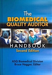 The Biomedical Quality Auditor Handbook (Hardcover, 2nd)