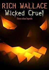 Wicked Cruel (Library Binding)