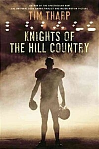 Knights of the Hill Country (Paperback, Reprint)