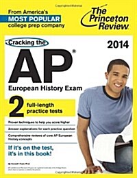The Princeton Review Cracking the AP European History Exam 2014 (Paperback)