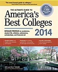 The Ultimate Guide to Americas Best Colleges 2014 (Paperback)