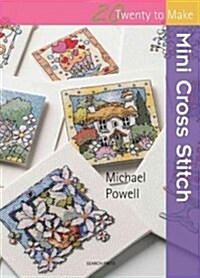 20 to Stitch: Mini Cross Stitch (Paperback)