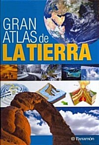 Gran atlas de la tierra / Great Earth Atlas (Hardcover, Illustrated)