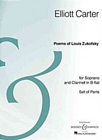 Poems of Louis Zukofsky: Soprano and Clarinet Archive Edition (Paperback)