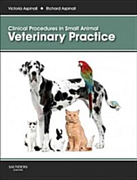 Clinical Procedures in Small Animal Veterinary Practice (Paperback)