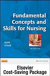 Fundamental Concepts and Skills for Nursing with Access Code (Paperback, 4th)