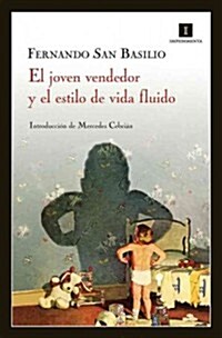 El Joven Vendedor y El Estilo de Vida Fluido (Paperback)