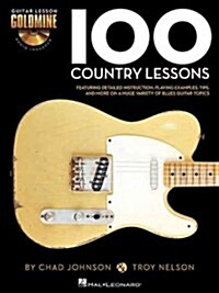100 Country Lessons: Guitar Lesson Goldmine Series (Hardcover)