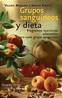 Grupos Sanguineos y Dieta = Blood Groups and Diets (Paperback, 3)