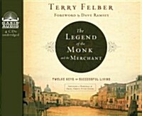 The Legend of the Monk and the Merchant (Library Edition): Twelve Keys to Successful Living (Audio CD, Library)