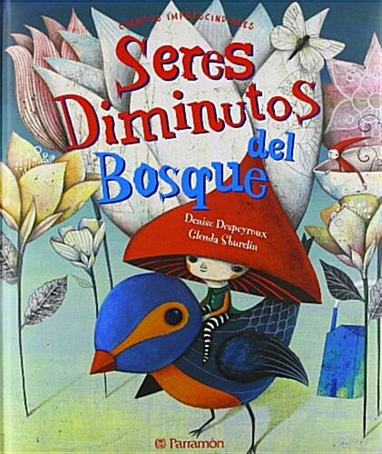 Seres Diminutos Del Bosque (Paperback)