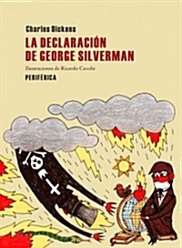 La Declaraci? de George Silverman (Paperback)