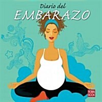 Diario del Embarazo = The Pregnancy Journal (Spiral)
