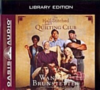 The Half-Stitched Amish Quilting Club (Library Edition) (Audio CD, Library)