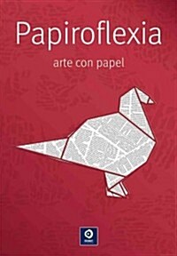 Papiroflexia (Paperback)