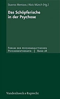 Das Schopferische in Der Psychose (Paperback)