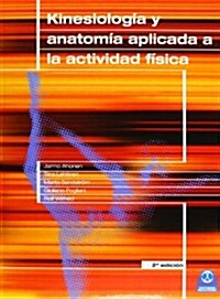 Kinesiolog? Y Anatom? Aplicada A La Actividad F?ica (Paperback)