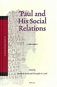 Paul and His Social Relations (Hardcover)