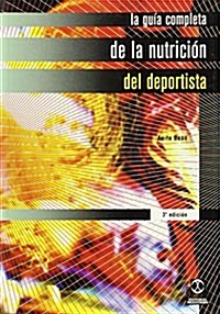 La Gu? Completa De La Nutrici? Del Deportista (Paperback)