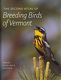 The Second Atlas of Breeding Birds of Vermont (Hardcover, 2nd)