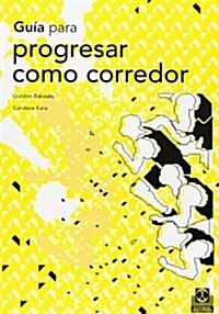 gu? para progresar como corredor / guide to progress as a runner (Paperback)