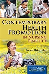 Contemporary Health Promotion in Nursing Practice (Paperback)