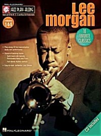 Lee Morgan: Jazz Play-Along Volume 144 (Paperback)