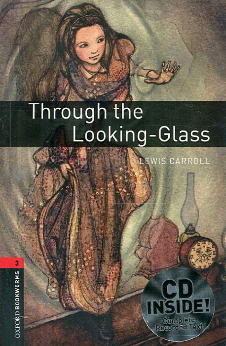 [중고] Oxford Bookworms Library Level 3 : Through the Looking-Glass (Paperback + CD, 3rd Edition)