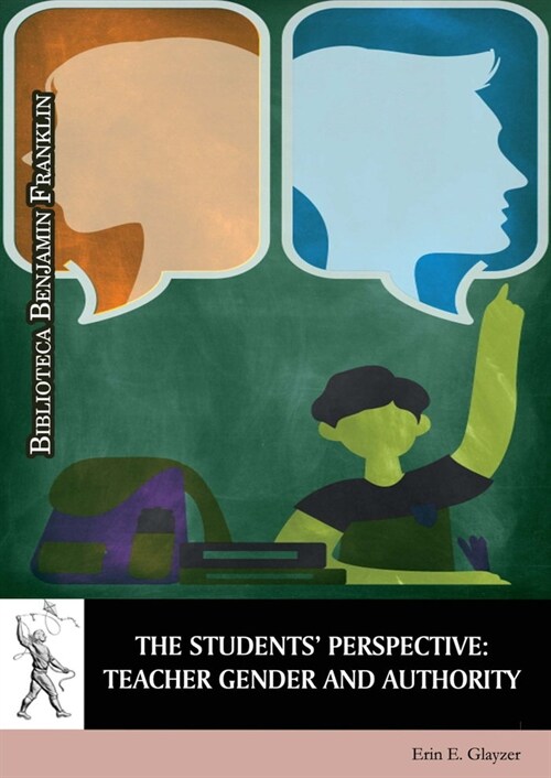 THE STUDENTS’ PERSPECTIVE: TEACHER GENDER AND AUTHOR (Paperback)